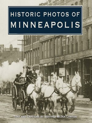 cover image of Historic Photos of Minneapolis